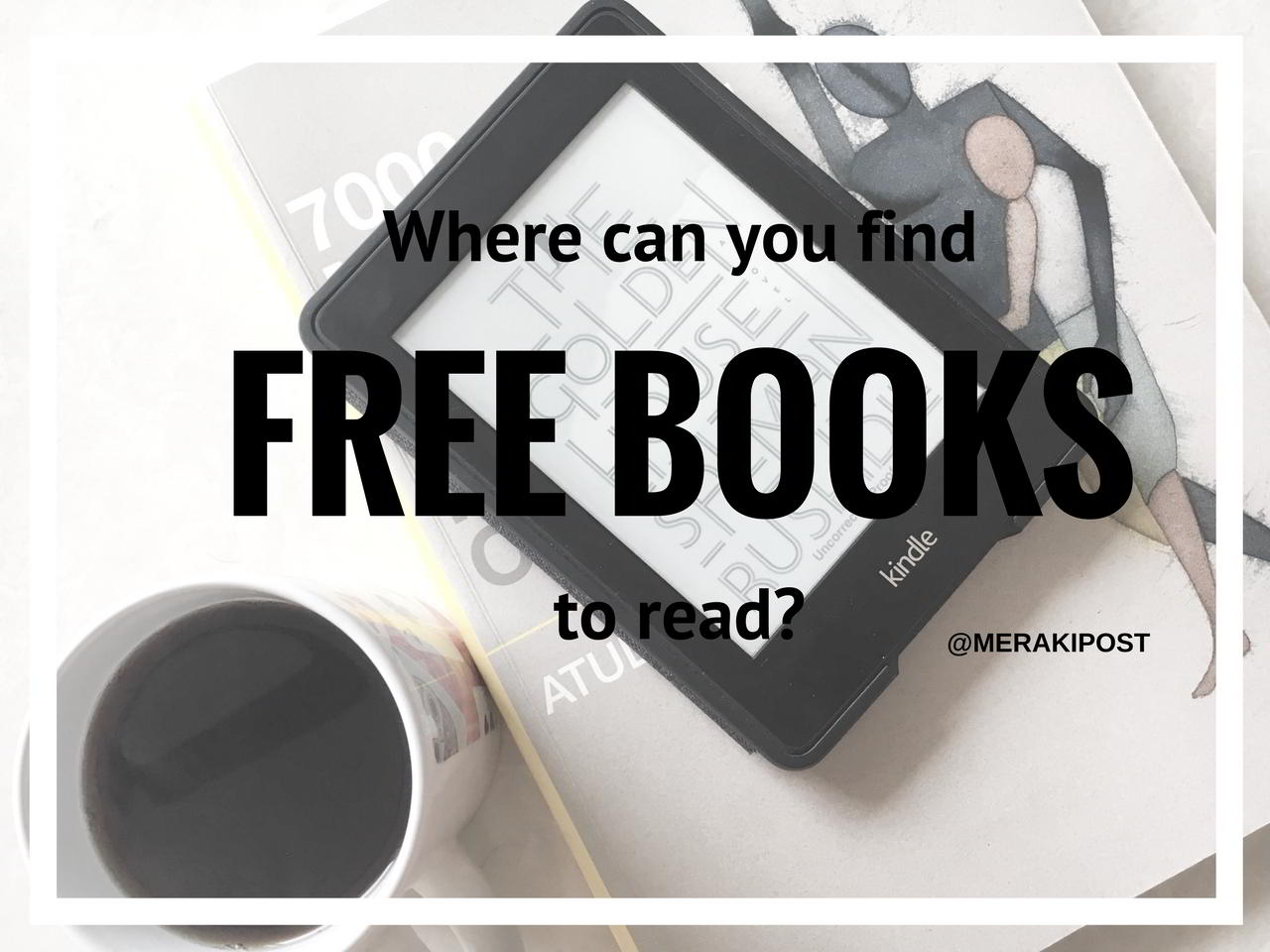 cover: Where can you find free (and quality) books to read?
