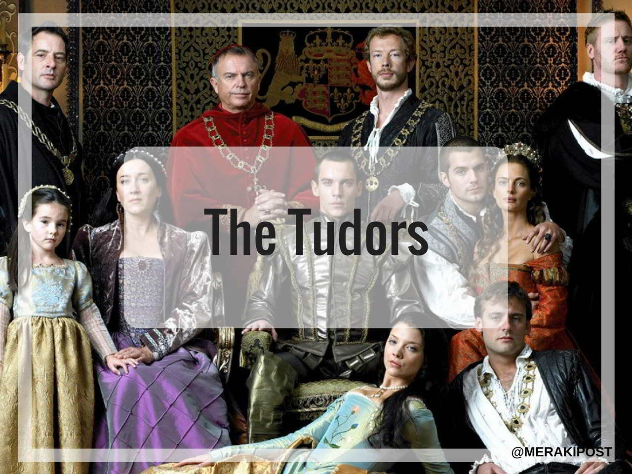 The Tudors